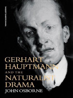 cover image of Gerhard Hauptmann and the Naturalist Drama